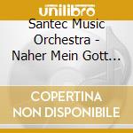 Santec Music Orchestra - Naher Mein Gott Zu Dir (Closer My God To You) cd