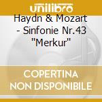 Haydn & Mozart - Sinfonie Nr.43 ''Merkur''
