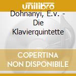 Dohnanyi, E.v. - Die Klavierquintette cd