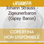 Johann Strauss - Zigeunerbaron (Gipsy Baron) cd