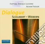 Festival Strings Lucerne: Dialogue - Schubert, Webern