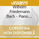 Wilhelm Friedemann Bach - Piano Works  cd musicale di Anthony Spiri