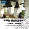 Sergej Rachmaninov / Sergej Tanejev - Die Glocken Op.35 / Kantate Op.1 Johannes Damasencus cd