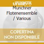 Munchner Flotenensemble / Various cd