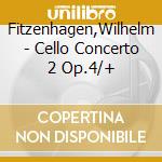 Fitzenhagen,Wilhelm - Cello Concerto 2 Op.4/+ cd