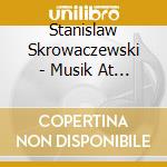 Stanislaw Skrowaczewski - Musik At Night