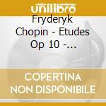 Fryderyk Chopin - Etudes Op 10 - Sonate No 2 cd