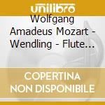 Wolfgang Amadeus Mozart - Wendling - Flute Concertos cd