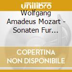 Wolfgang Amadeus Mozart - Sonaten Fur Klavier & Vi cd musicale di Wolfgang Amadeus Mozart