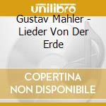 Gustav Mahler - Lieder Von Der Erde cd