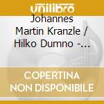 Johannes Martin Kranzle / Hilko Dumno - Mitternacht Zog Naher Schon (Die): Romantic Ballads cd
