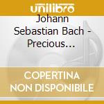 Johann Sebastian Bach - Precious Refuge cd musicale di Johann Sebastian Bach