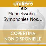 Felix Mendelssohn - Symphonies Nos 1v& 3
