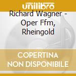 Richard Wagner - Oper Ffm, Rheingold cd