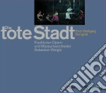 Erich Wolfgang Korngold - Die Tote Stadt (2 Cd) cd