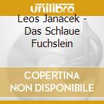 Leos Janacek - Das Schlaue Fuchslein cd