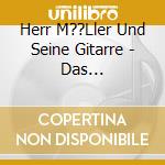 Herr M??Ller Und Seine Gitarre - Das Schummelbuch cd