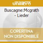 Buscagne:Mcgrath - Lieder cd