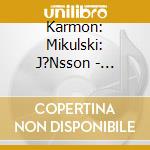 Karmon: Mikulski: J?Nsson - Hommage ? Brahms