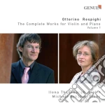 Ottorino Respighi - Opere Per Violino E Pianoforte (integrale) , Vol. 1 cd