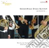 Gewandhaus Brass Quintett Persents... - Gewandhaus Brass Quintett cd