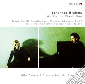 Johannes Brahms - Opere Per Duo Pianistico: Sonata Op.34b, Variazioni Su Un Tema Di Schumann Op.23 - Chipak O. & Kushnir O. Pf cd musicale di Brahms Johannes
