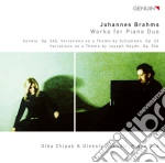 Johannes Brahms - Opere Per Duo Pianistico: Sonata Op.34b, Variazioni Su Un Tema Di Schumann Op.23 - Chipak O. & Kushnir O. Pf cd