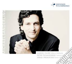 Michael Sanderling: Faure', Tchaikovsky, Prokofiev cd musicale di Fauré Gabriel