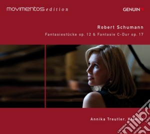 Robert Schumann - Fantasia Op.12, Fantasiestucke Op.17 cd musicale di Schumann Robert