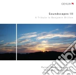Soundcapes III: A Tribute To Benjamin Britten cd