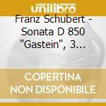 Franz Schubert - Sonata D 850 