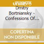 Dmitry Bortniansky - Confessions Of Faith