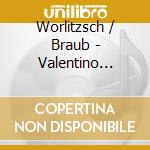 Worlitzsch / Braub - Valentino Worlitzsch Cello cd musicale di Worlitzsch / Braub