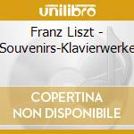 Franz Liszt - Souvenirs-Klavierwerke cd