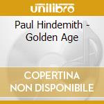 Paul Hindemith - Golden Age cd musicale di Hindemith