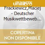 Frackiewicz,Maciej - Deutscher Musikwettbeweb Award Winner Akkordeon cd musicale di Frackiewicz,Maciej