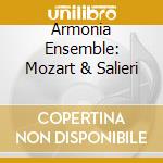 Armonia Ensemble: Mozart & Salieri cd