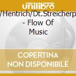Gerassimez/Hentrich/Dt.Streicherphilharmonie - Flow Of Music cd