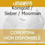 Korngold / Sieber / Moorman - Seelenubervoll cd