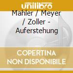 Mahler / Meyer / Zoller - Auferstehung cd