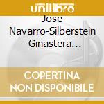 Jose Navarro-Silberstein - Ginastera Sandi Schumann & Villa-Lobos: Vibrant Rhythms cd musicale