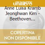 Anne Luisa Kramb Jeonghwan Kim - Beethoven Hindemith Strauss & Wieniawski: In:Cantado cd