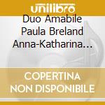Duo Amabile Paula Breland Anna-Katharina Schau - Catranis Elgar Kuwan & Vera: Metamorphosis cd