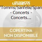 Abbmhl/Tomms/Sanfelix/Spanyi/Fallao - Concerts - Concerts Royaux/+ cd