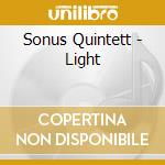 Sonus Quintett - Light cd