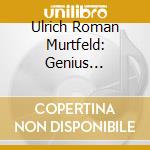 Ulrich Roman Murtfeld: Genius Beethoven - Piano Works By Ludwig Van Beethoven cd