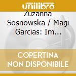 Zuzanna Sosnowska / Magi Garcias: Im Volkston cd