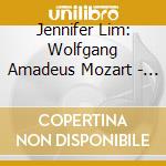 Jennifer Lim: Wolfgang Amadeus Mozart - Mystical Mozart cd