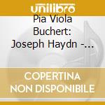 Pia Viola Buchert: Joseph Haydn - Eisnacht cd