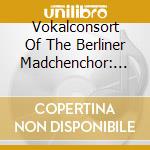 Vokalconsort Of The Berliner Madchenchor: Christian Ridil - Works For Women's And Children's Choir And Solo Songs cd